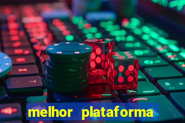 melhor plataforma para jogar fortune tiger